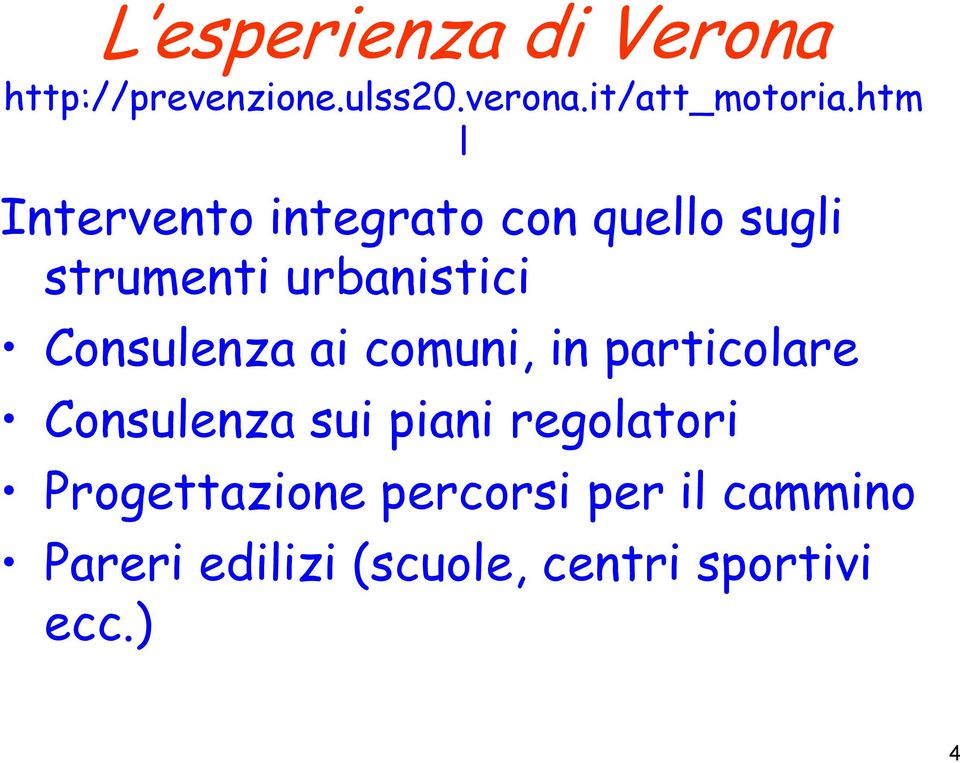 Consulenza ai comuni, in particolare Consulenza sui piani regolatori