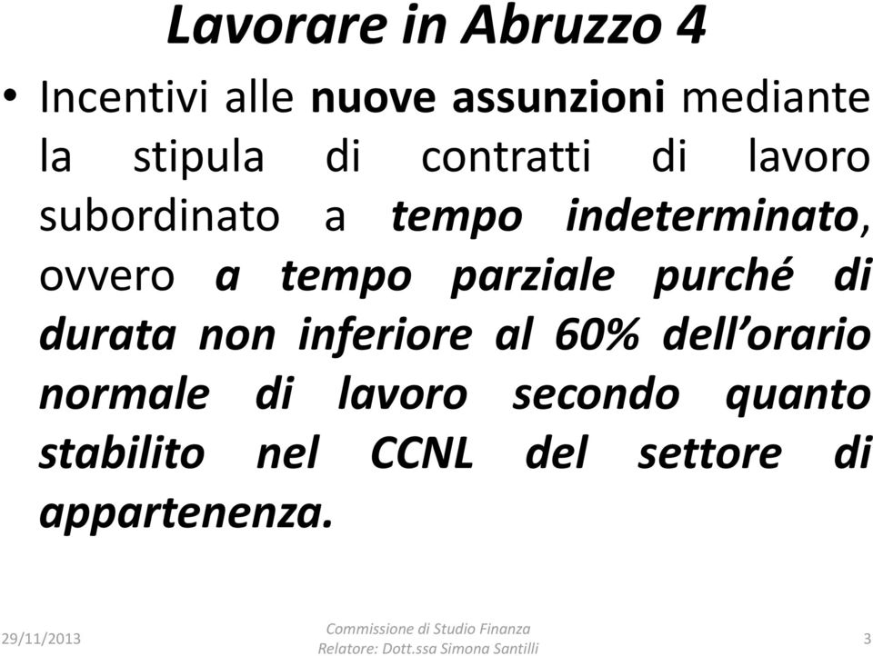 parziale purché di durata non inferiore al 60% dell orario normale