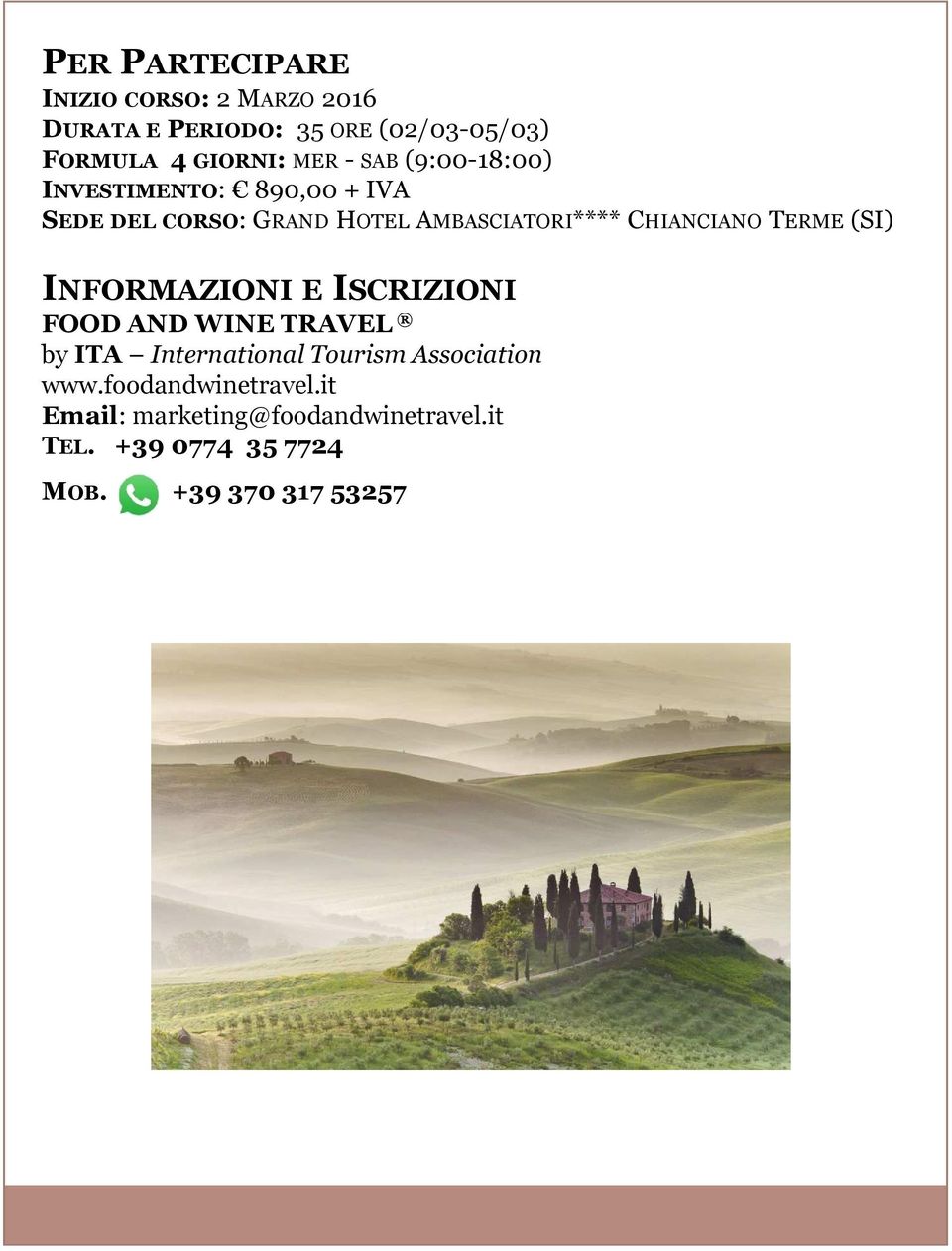 CHIANCIANO TERME(SI) INFORMAZIONI E ISCRIZIONI FOOD AND WINE TRAVEL by ITA International Tourism