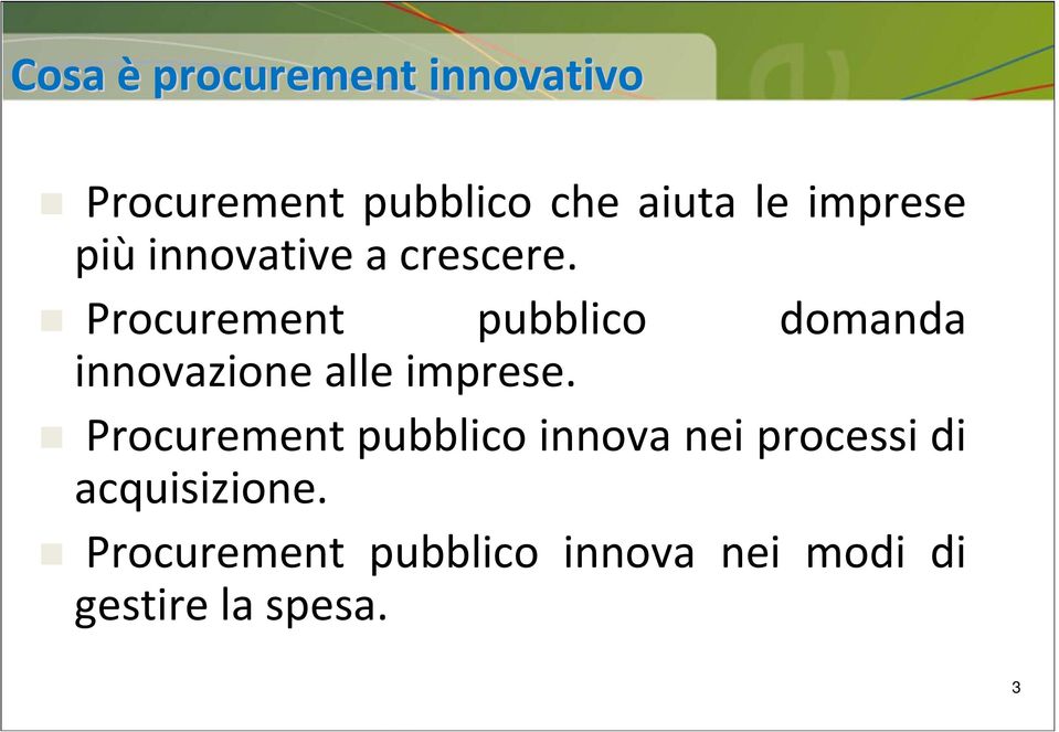 Procurement pubblico domanda innovazione alle imprese.
