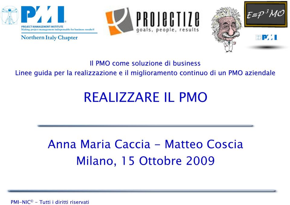 aziendale REALIZZARE IL PMO Anna Maria Caccia - Matteo