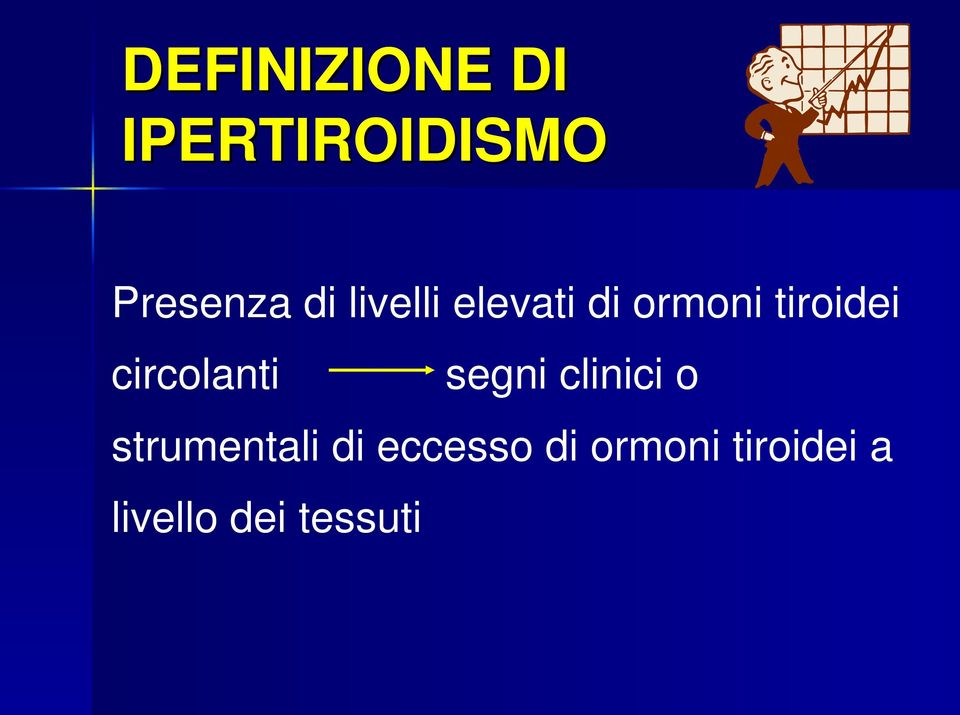 circolanti segni clinici o strumentali di