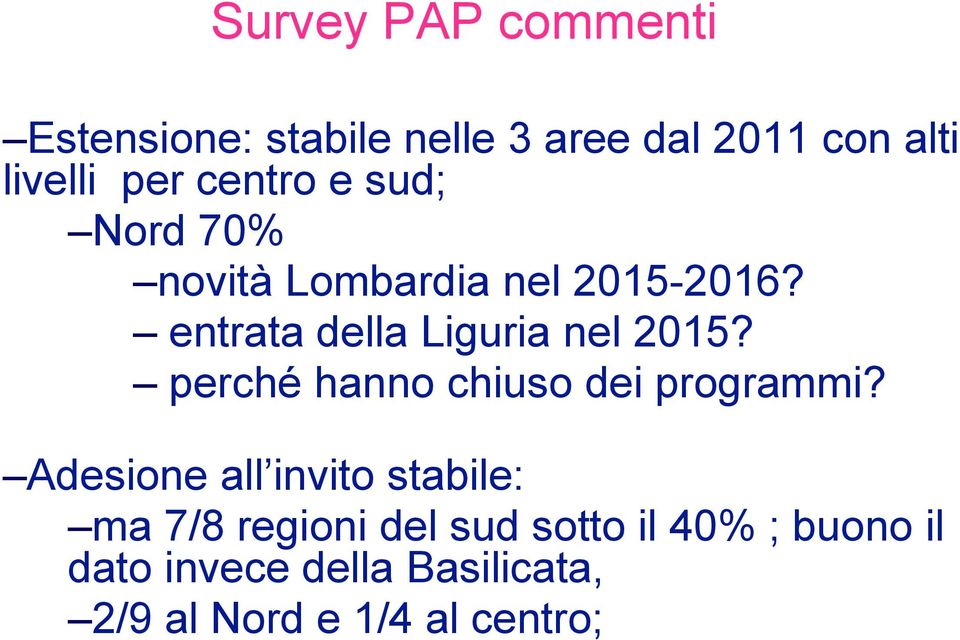 entrata della Liguria nel 2015? perché hanno chiuso dei programmi?