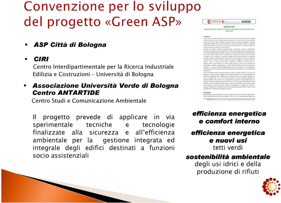 finalizzate alla sicurezza e all efficienza ambientale per la gestione integrata ed integrale degli edifici destinati a funzioni socio assistenziali