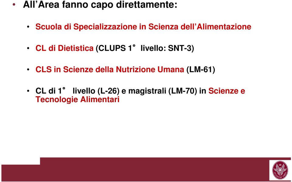 SNT-3) CLS in Scienze della Nutrizione Umana (LM-61) CL di 1