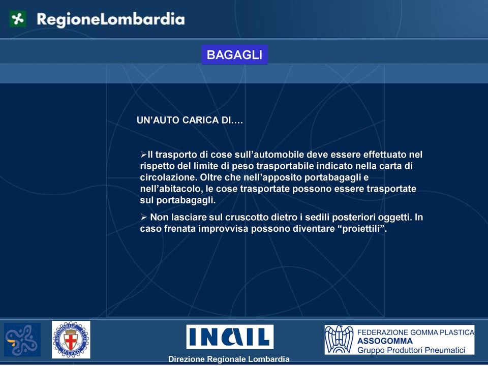 trasportabile indicato nella carta di circolazione.