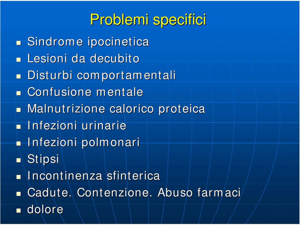 calorico proteica Infezioni urinarie Infezioni polmonari