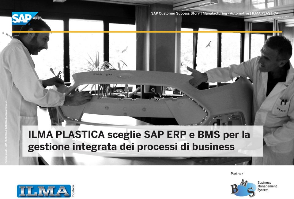 ILMA PLASTICA ILMA PLASTICA sceglie SAP ERP e BMS per