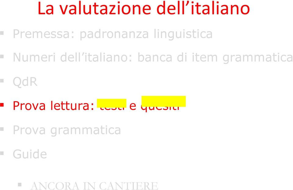 banca di item grammatica QdR Prova lettura: