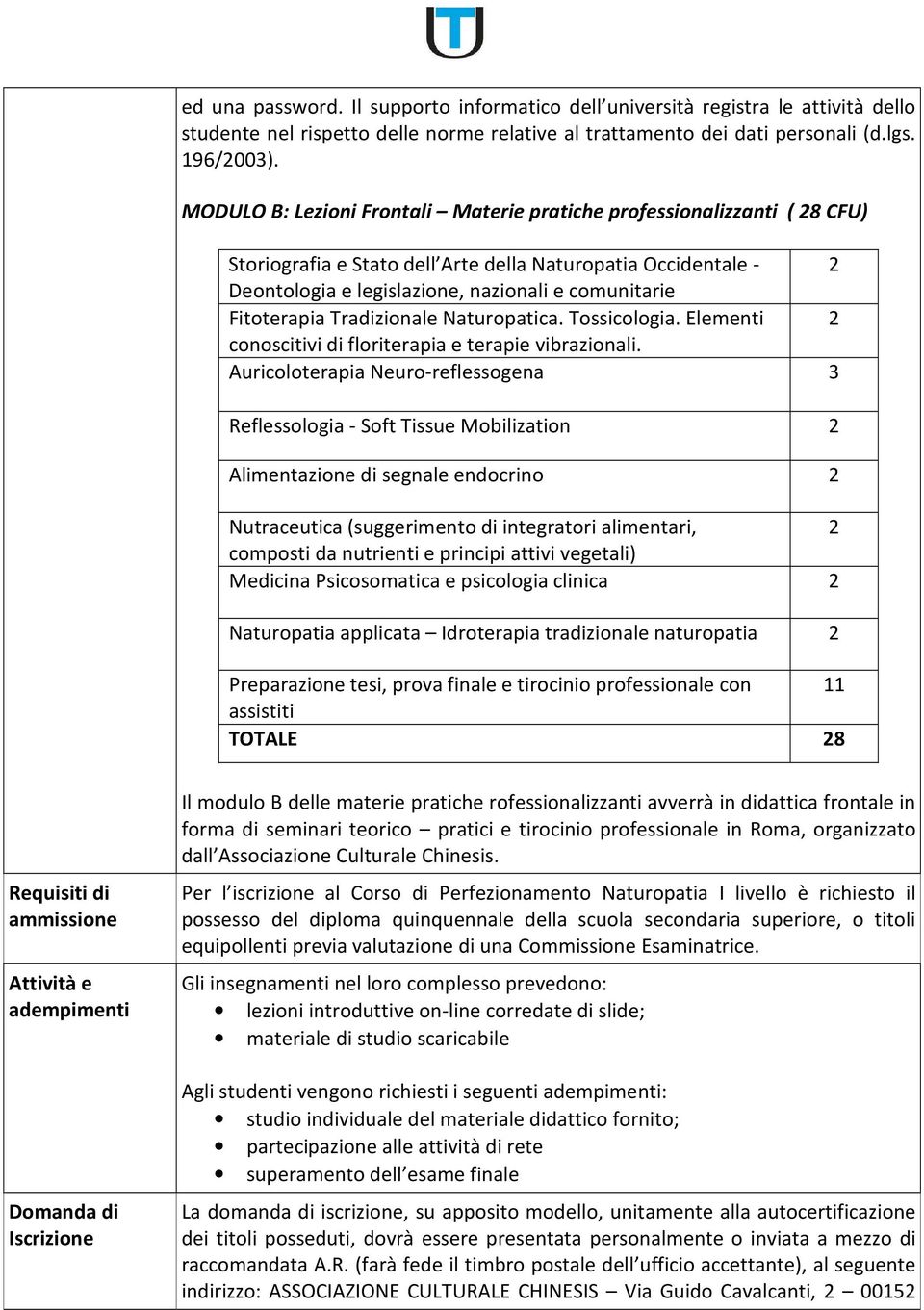 Fitoterapia Tradizionale Naturopatica. Tossicologia. Elementi 2 conoscitivi di floriterapia e terapie vibrazionali.