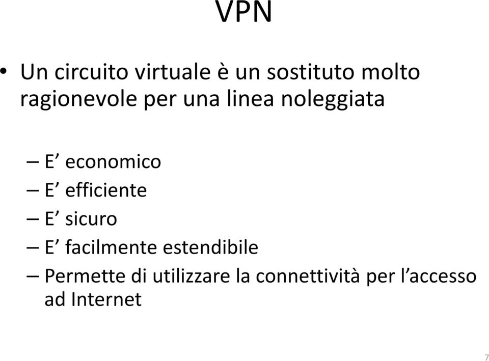 efficiente E sicuro E facilmente estendibile