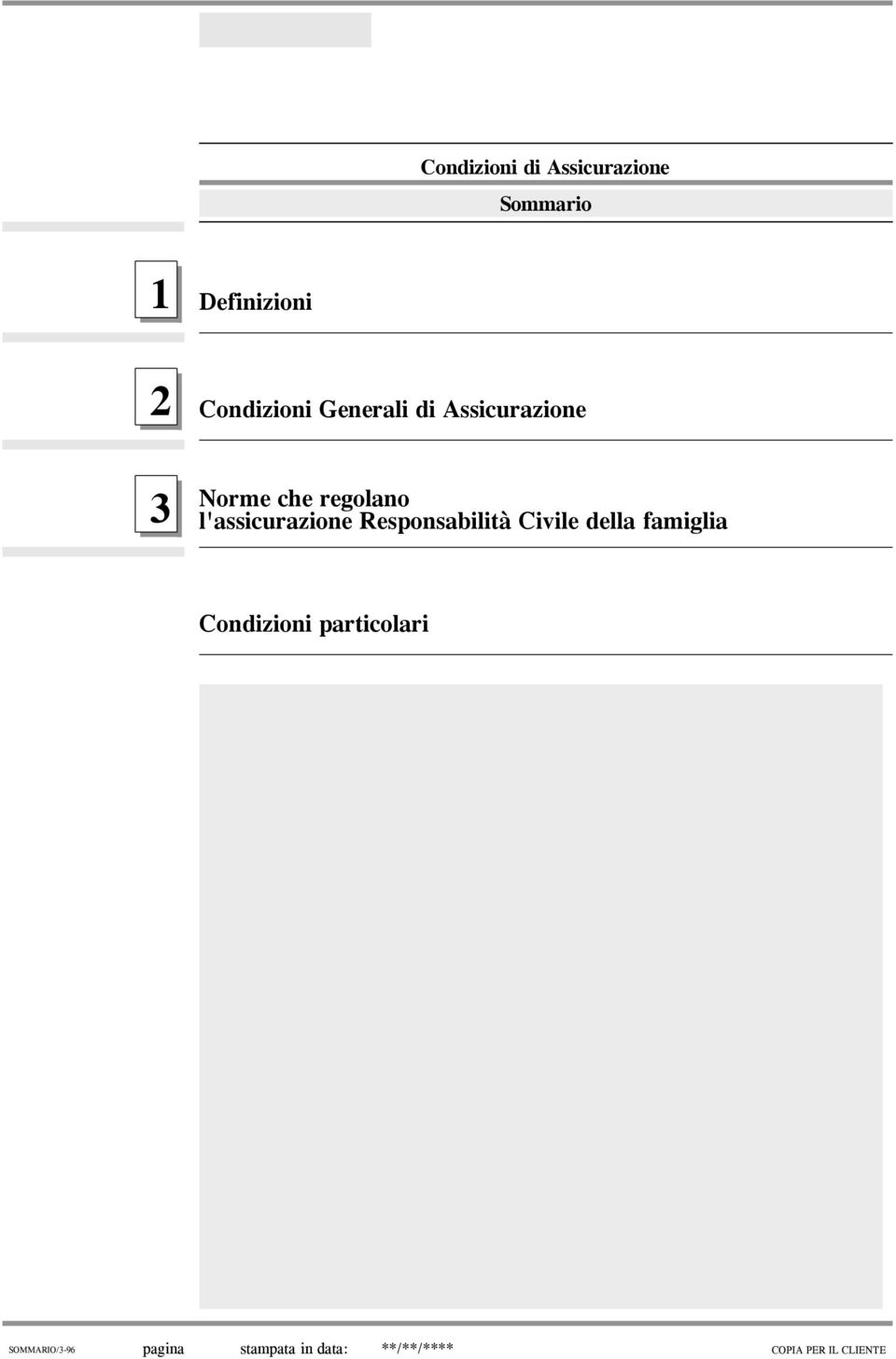 regolano l'assicurazione Responsabilità