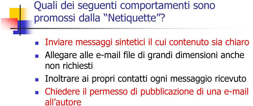 e-mail file di grandi dimensini anche nn richiesti Inltrare ai prpri