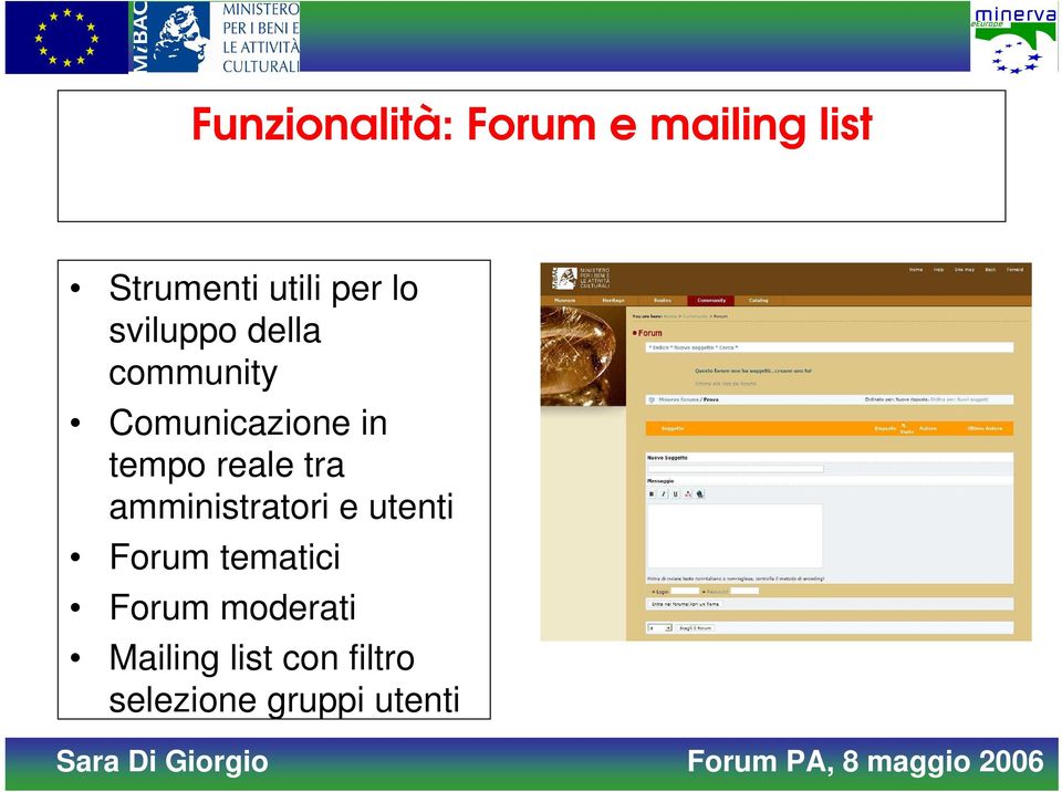 reale tra amministratori e utenti Forum tematici Forum