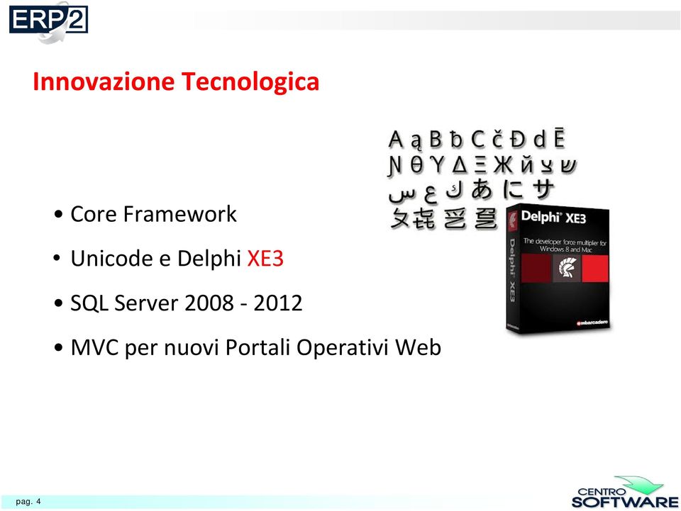 XE3 SQL Server 2008 2012 MVC