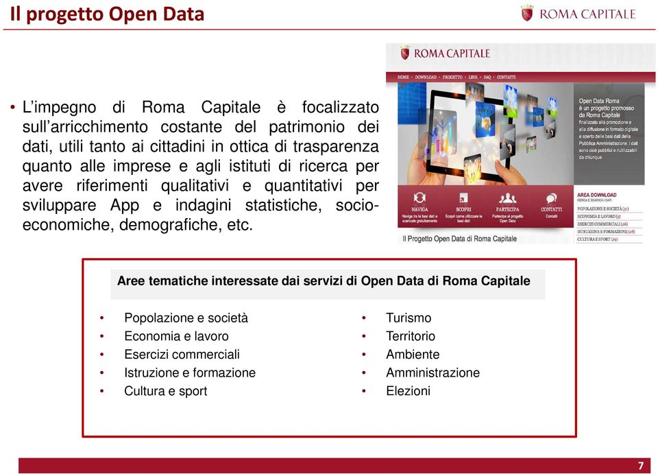 e indagini statistiche, socioeconomiche, demografiche, etc.