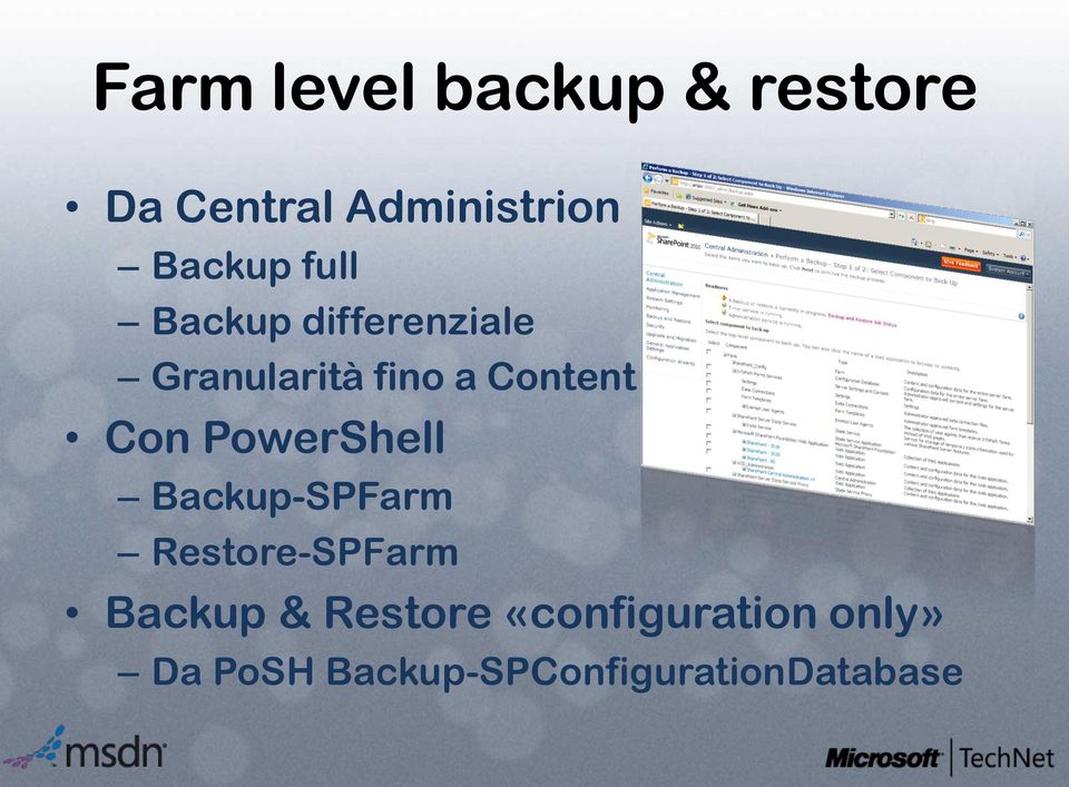 Database Con PowerShell Backup-SPFarm Restore-SPFarm Backup