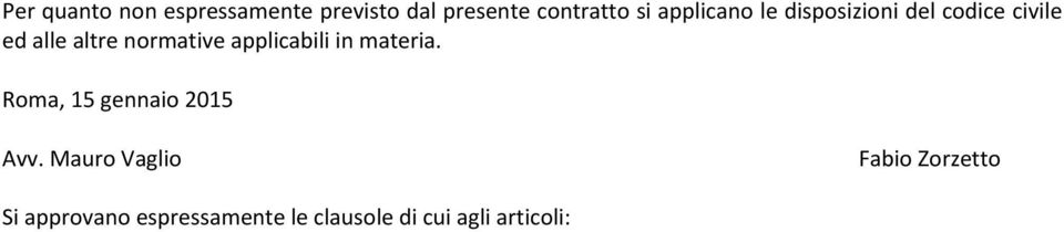 applicabili in materia. Roma, 15 gennaio 2015 Avv.