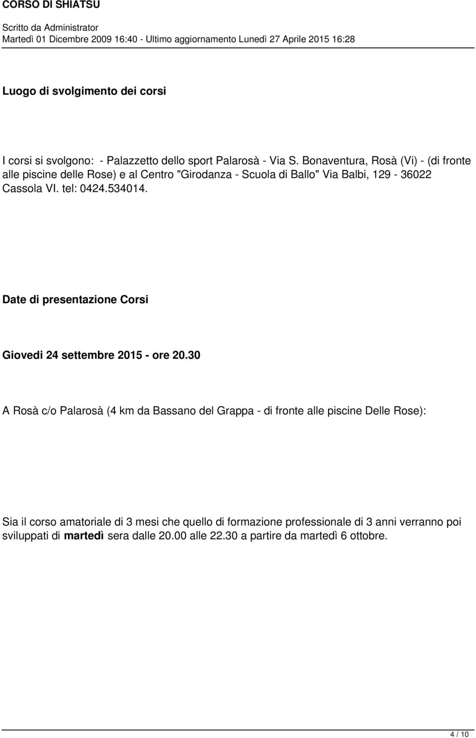 534014. Date di presentazione Corsi Giovedi 24 settembre 2015 - ore 20.