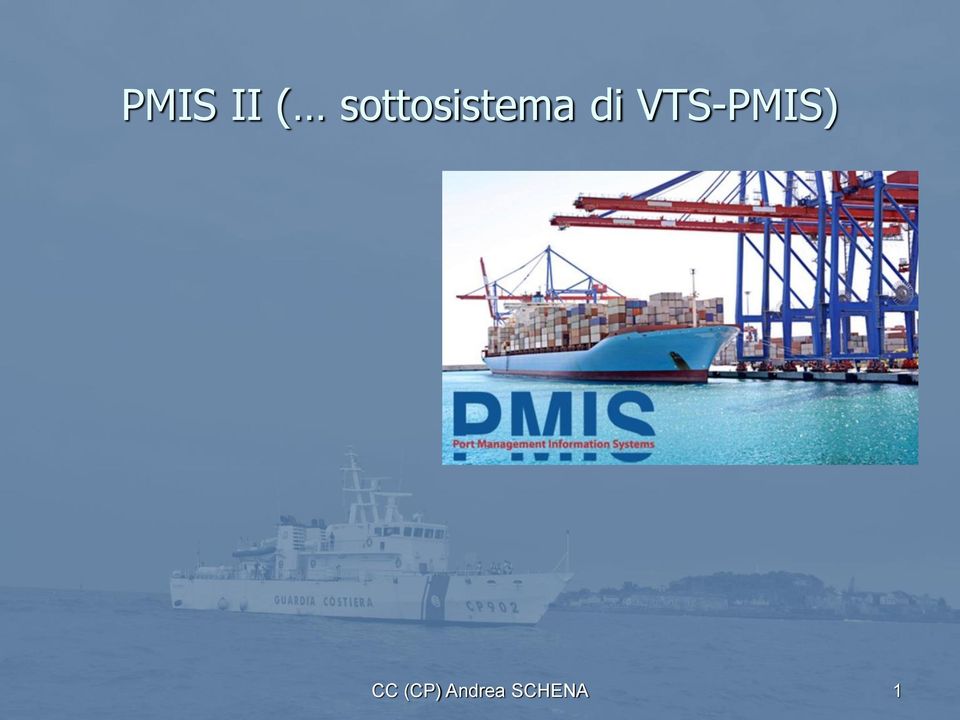 di VTS-PMIS)