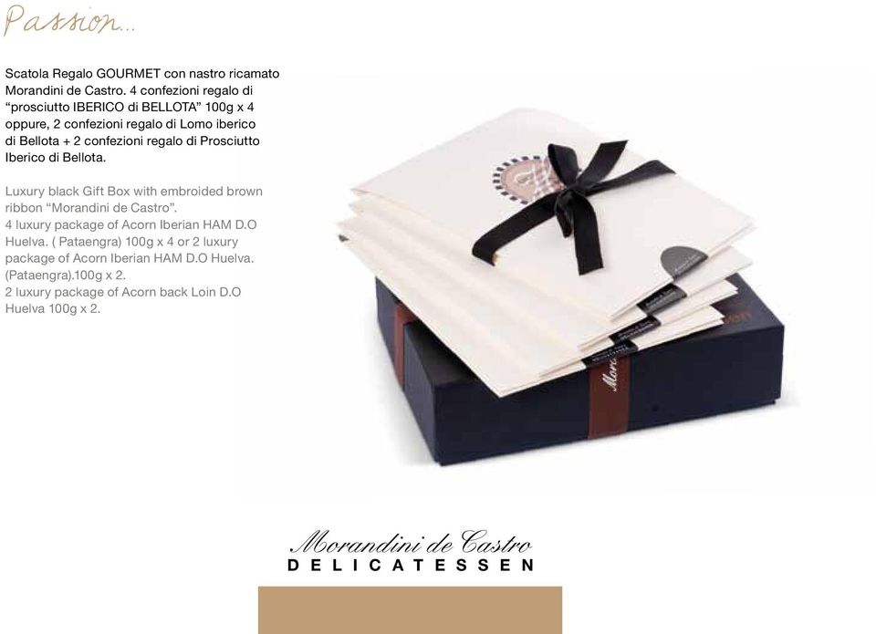 Prosciutto Iberico di Bellota. Luxury black Gift Box with embroided brown ribbon Morandini de Castro. 4 luxury package of Acorn Iberian HAM D.