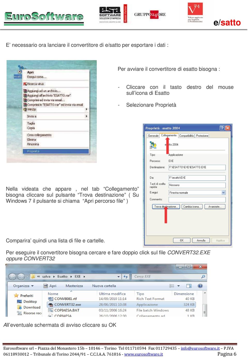 il pulsante si chiama Apri percorso file ) Comparira quindi una lista di file e cartelle.