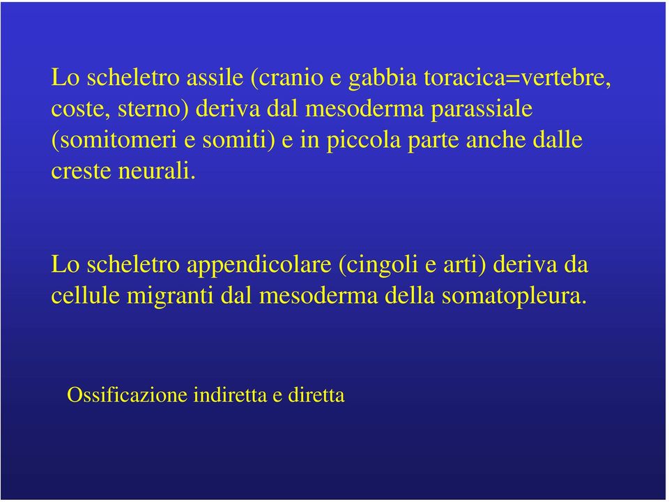 creste neurali.