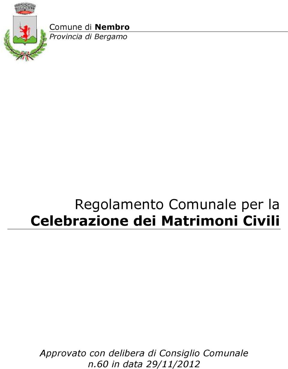 dei Matrimoni Civili Approvato con