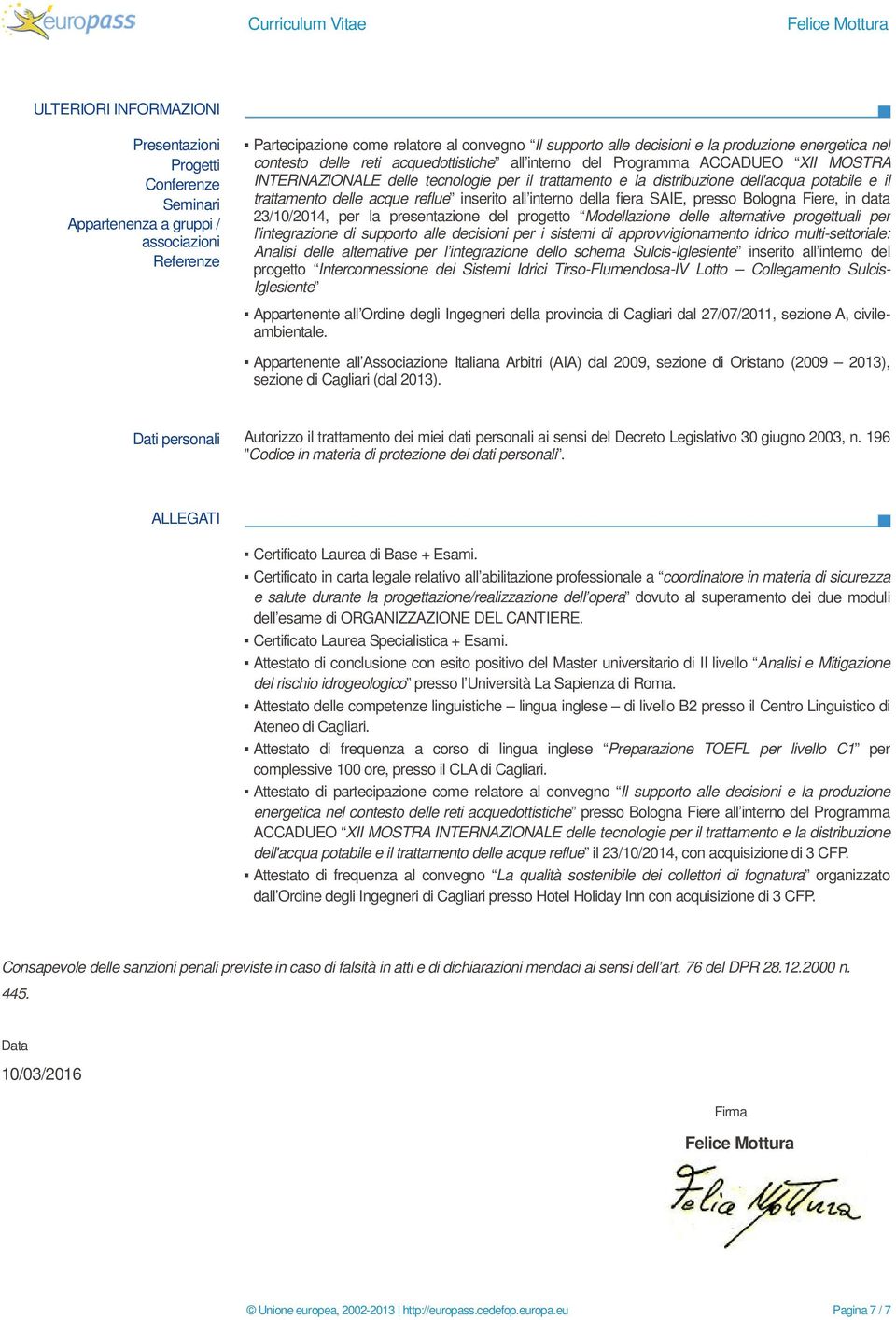 trattamento delle acque reflue inserito all interno della fiera SAIE, presso Bologna Fiere, in data 23/10/2014, per la presentazione del progetto Modellazione delle alternative progettuali per l