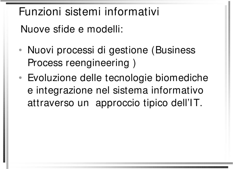 Evoluzione delle tecnologie biomediche e integrazione nel