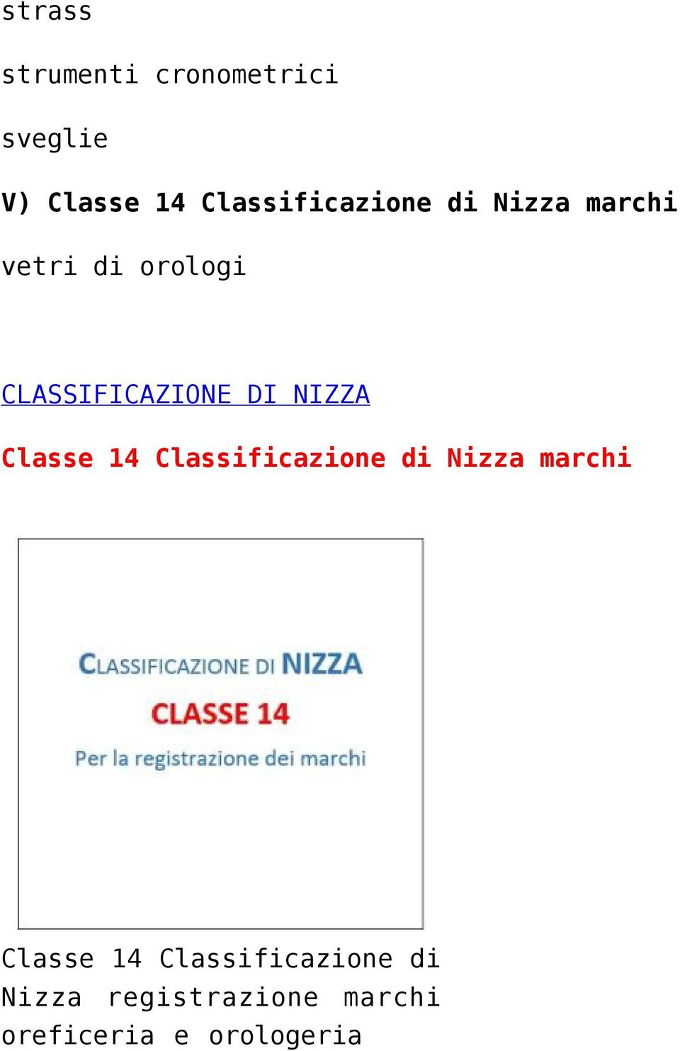 CLASSIFICAZIONE DI NIZZA Classe 14 Classificazione di Nizza