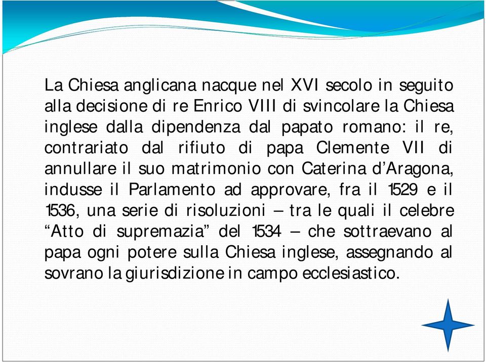 Aragona, indusse il Parlamento ad approvare, fra il 1529 e il 1536, una serie di risoluzioni tra le quali il celebre Atto di