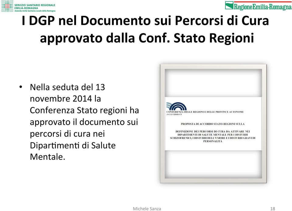 Stato Regioni Nella seduta del 13 novembre 2014 la