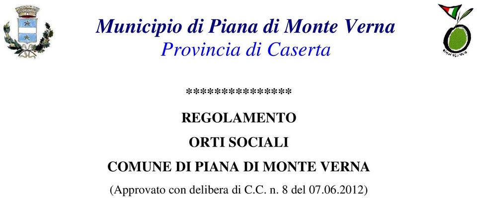 SOCIALI COMUNE DI PIANA DI MONTE VERNA