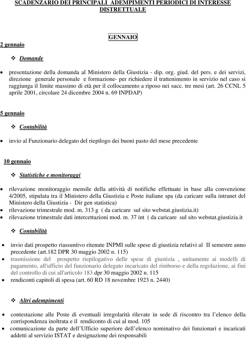 giustizia.it invio dati prospetto riassuntivo ritenute INPMI sulle spese di giustizia relativi al II semestre anno (art.182 DPR 30 maggio 2002 n.