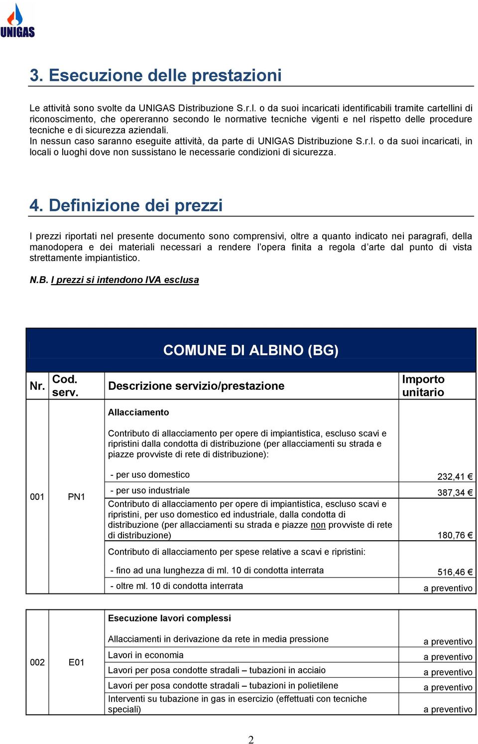 e da UNIGAS Distribuzione S.r.l.