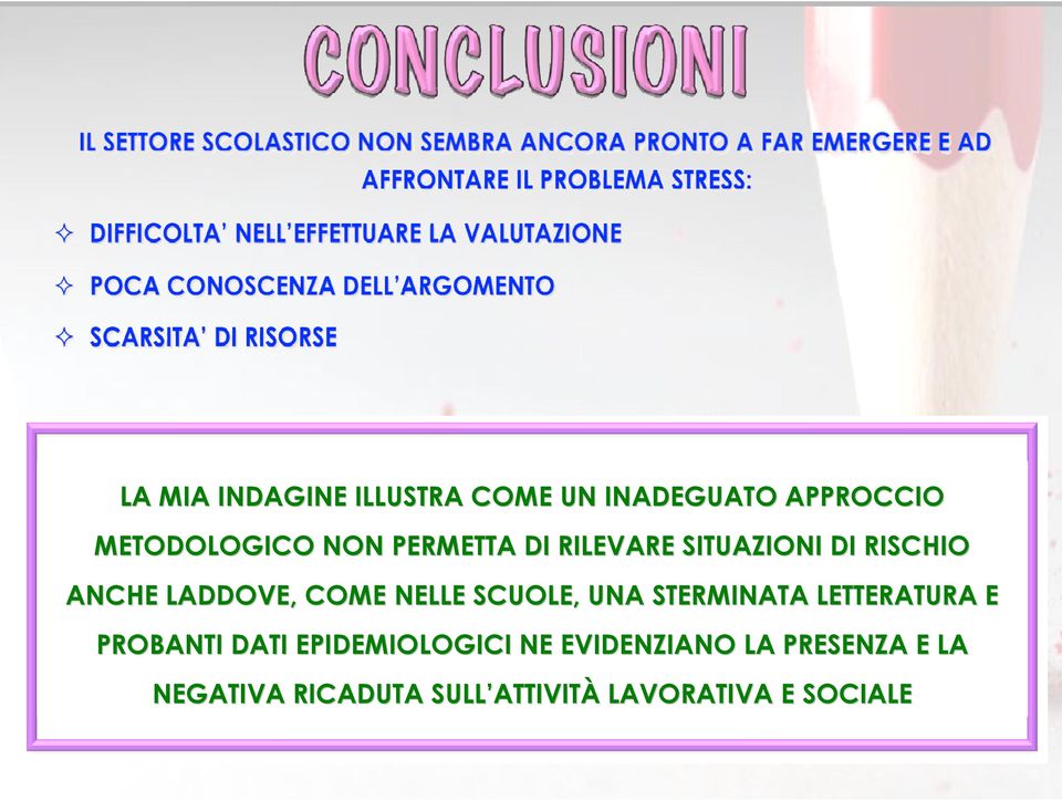 SCUOLE, UNA STERMINATA LETTERATURA E PROBANTI DATI EPIDEMIOLOGICI NE