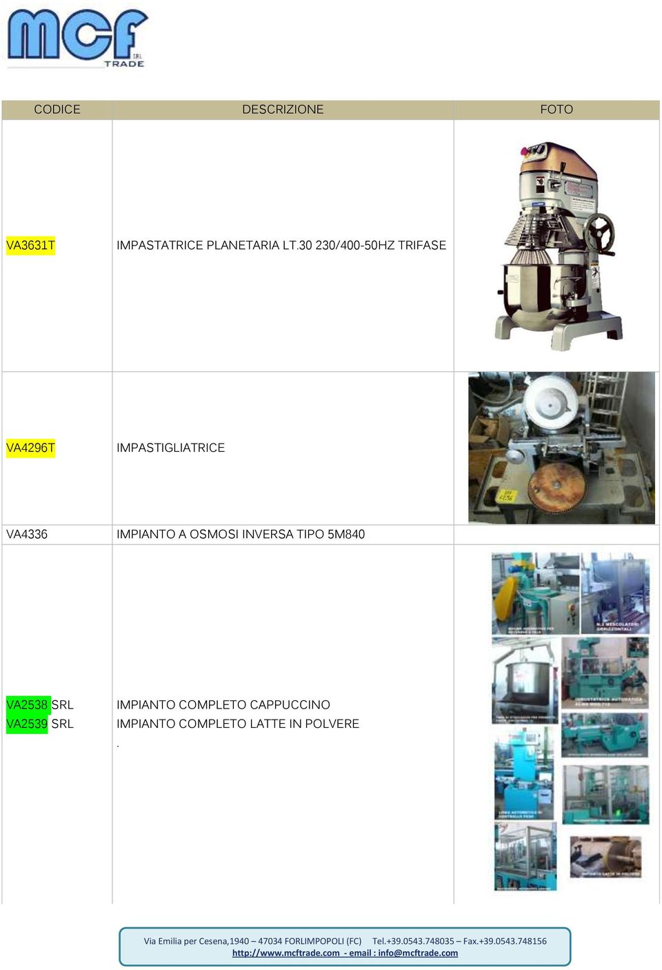 VA4336 IMPIANTO A OSMOSI INVERSA TIPO 5M840 VA2538