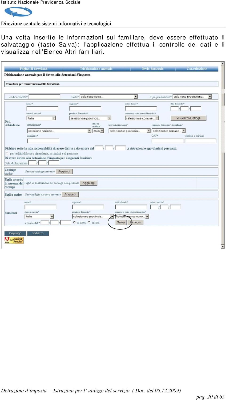 Salva): l applicazione effettua il controllo dei