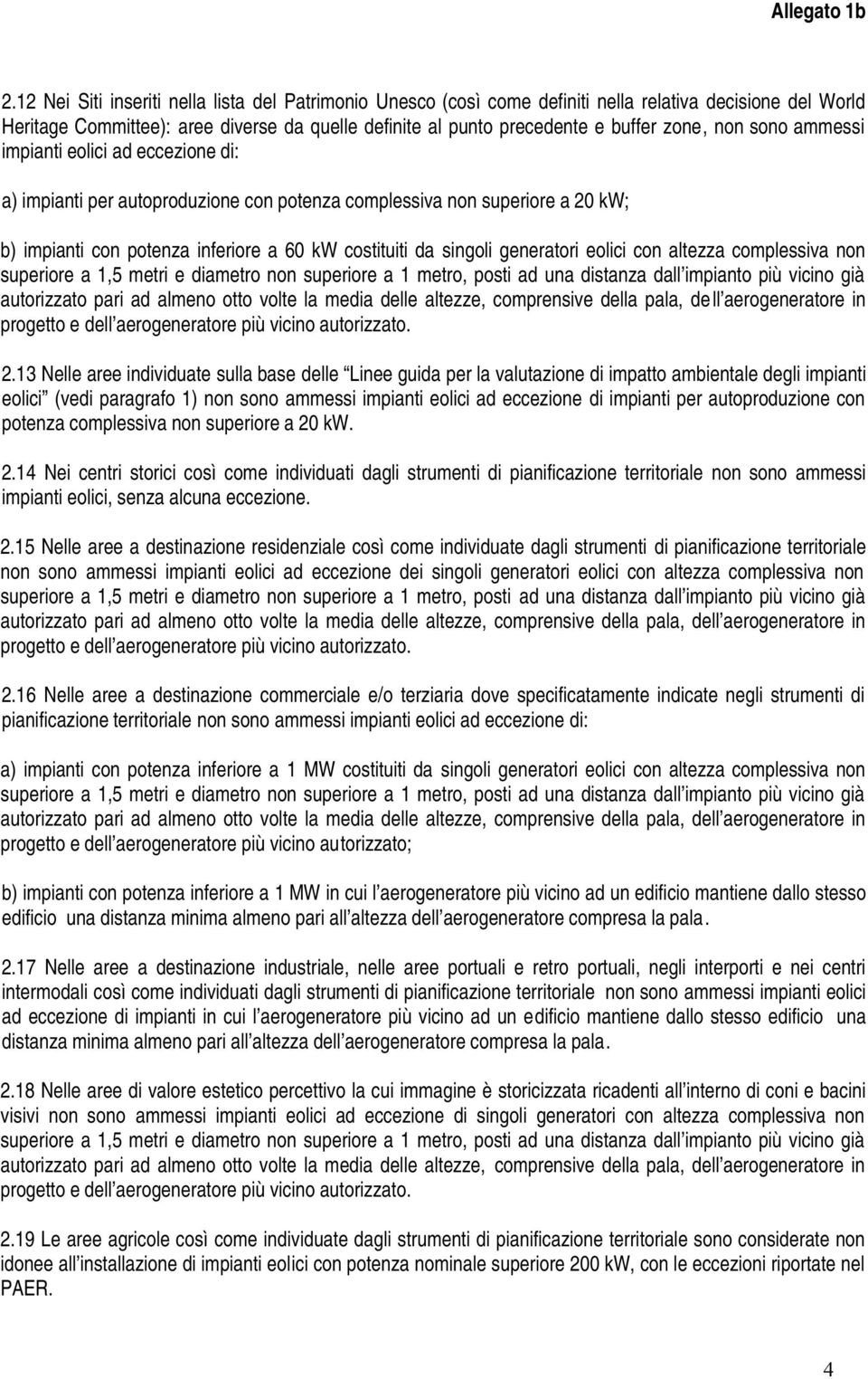 generatori eolici con altezza complessiva non 2.