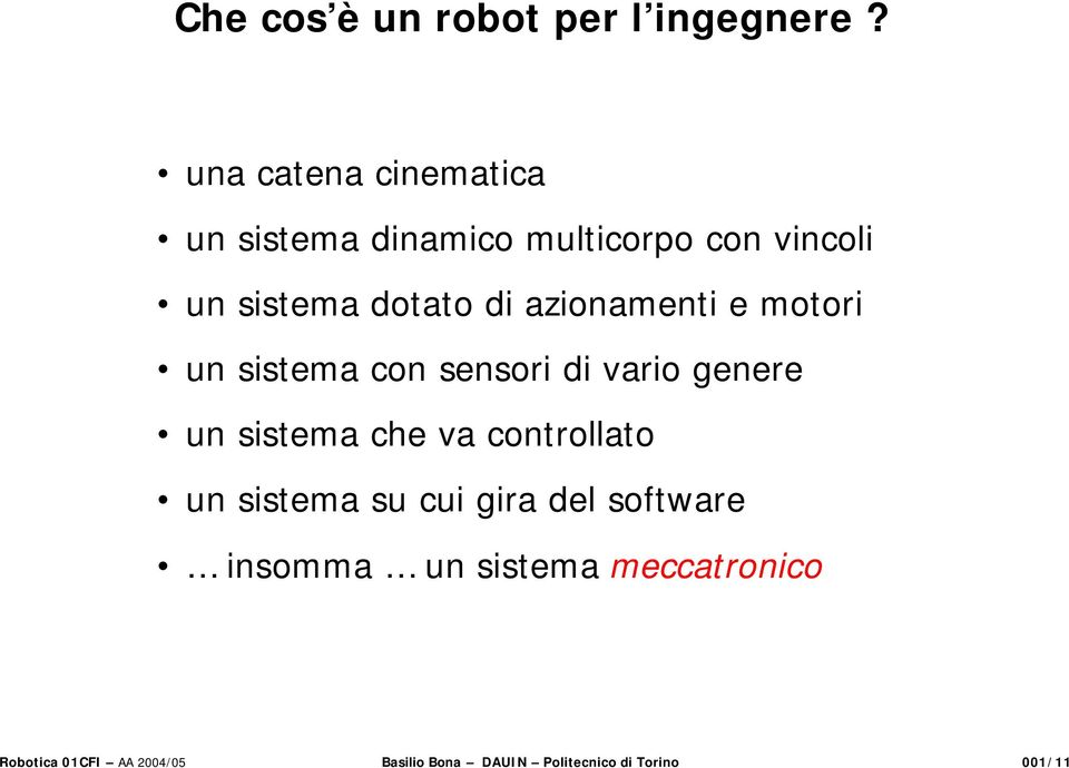 azionamenti e motori un sistema con sensori di vario genere un sistema che va