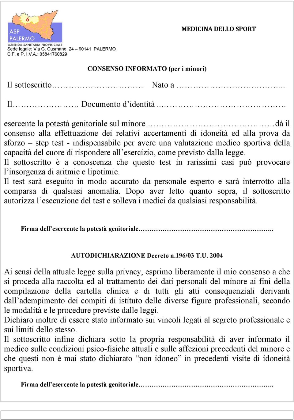 rispondere all esercizio, come previsto dalla legge. Il sottoscritto è a conoscenza che questo test in rarissimi casi può provocare l insorgenza di aritmie e lipotimie.