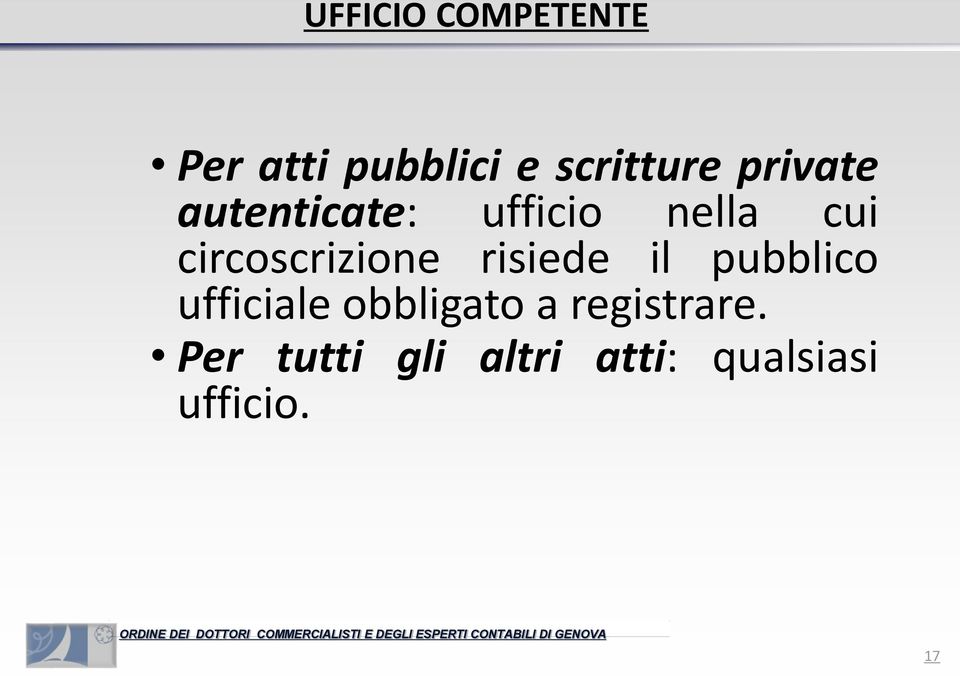 circoscrizione risiede il pubblico ufficiale