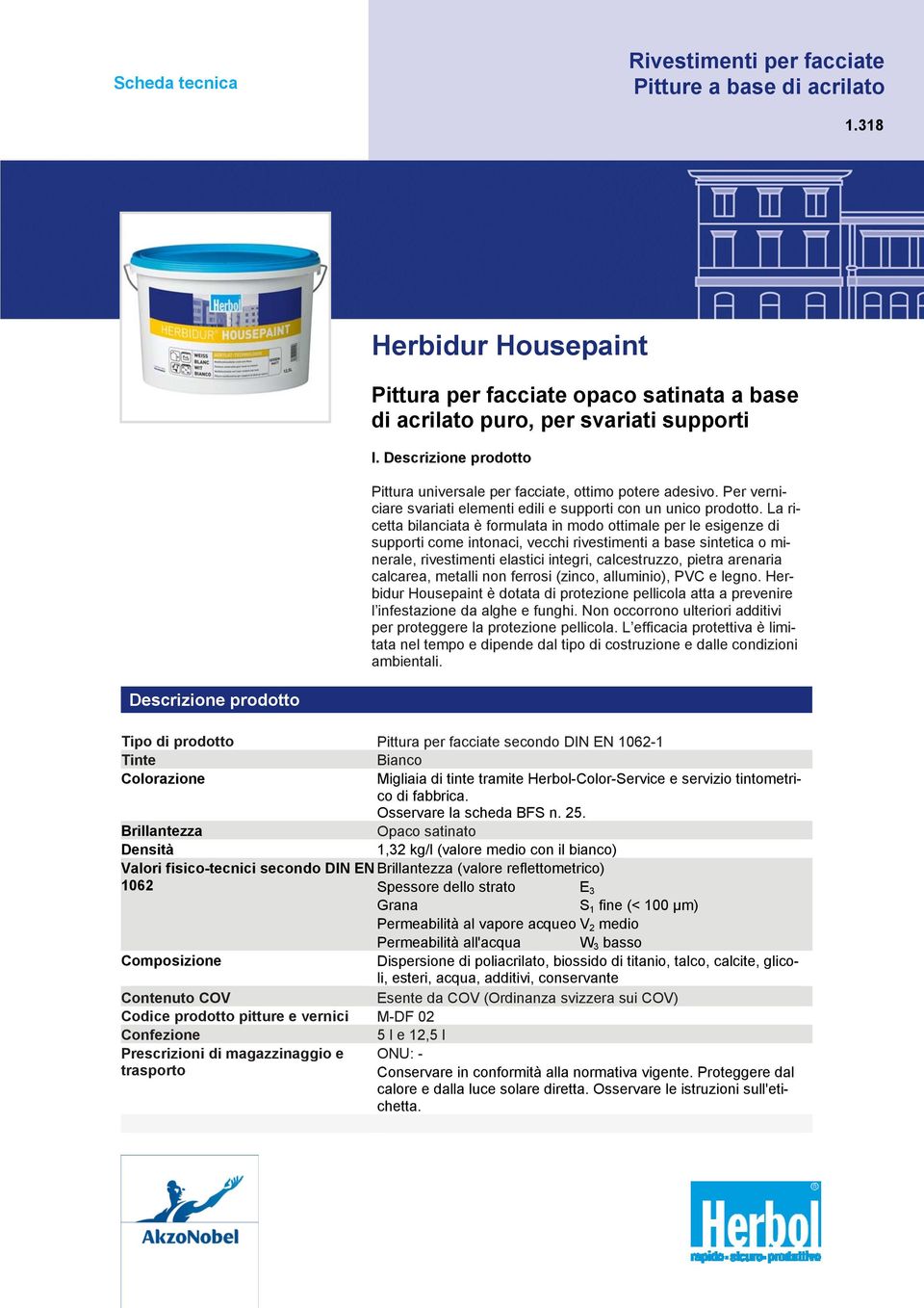 La ricetta bilanciata è formulata in modo ottimale per le esigenze di supporti come intonaci, vecchi rivestimenti a base sintetica o minerale, rivestimenti elastici integri, calcestruzzo, pietra