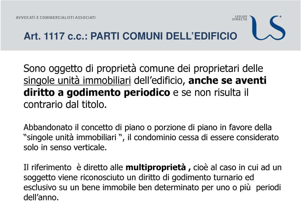 a godimento periodico e se non risulta il contrario dal titolo.