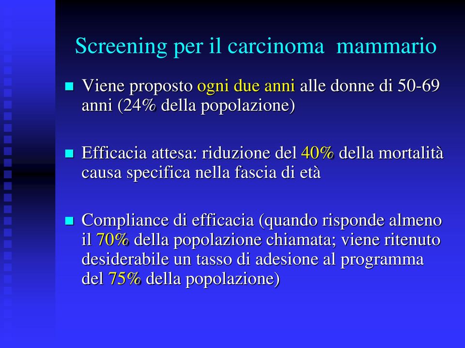 nella fascia di età Compliance di efficacia (quando risponde almeno il 70% della popolazione