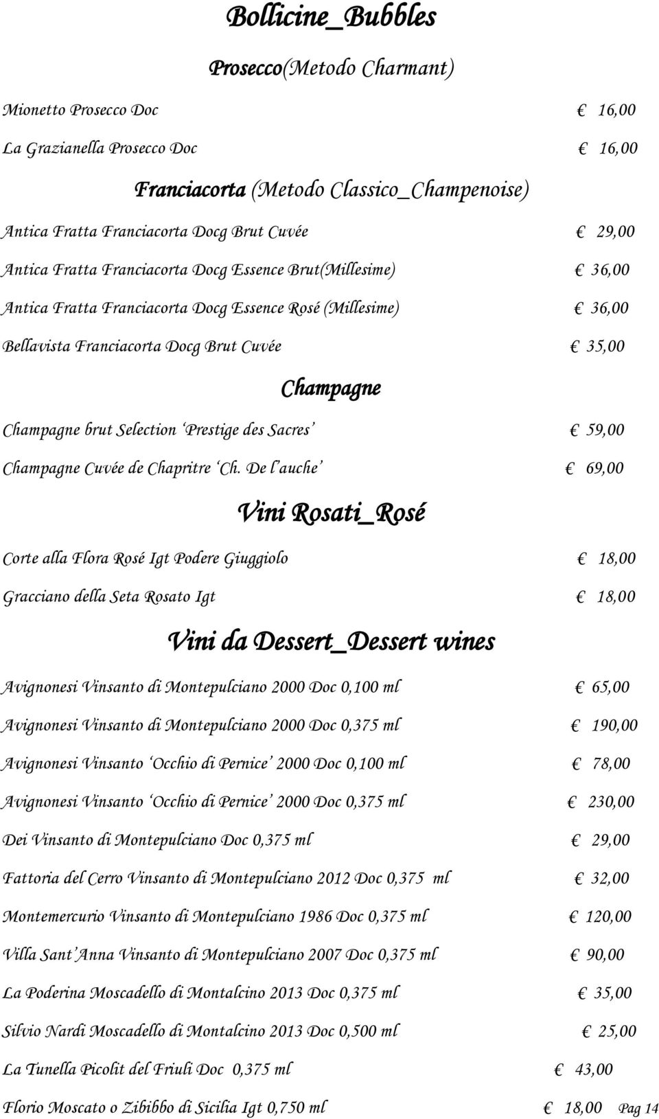 Selection Prestige des Sacres 59,00 Champagne Cuvée de Chapritre Ch.