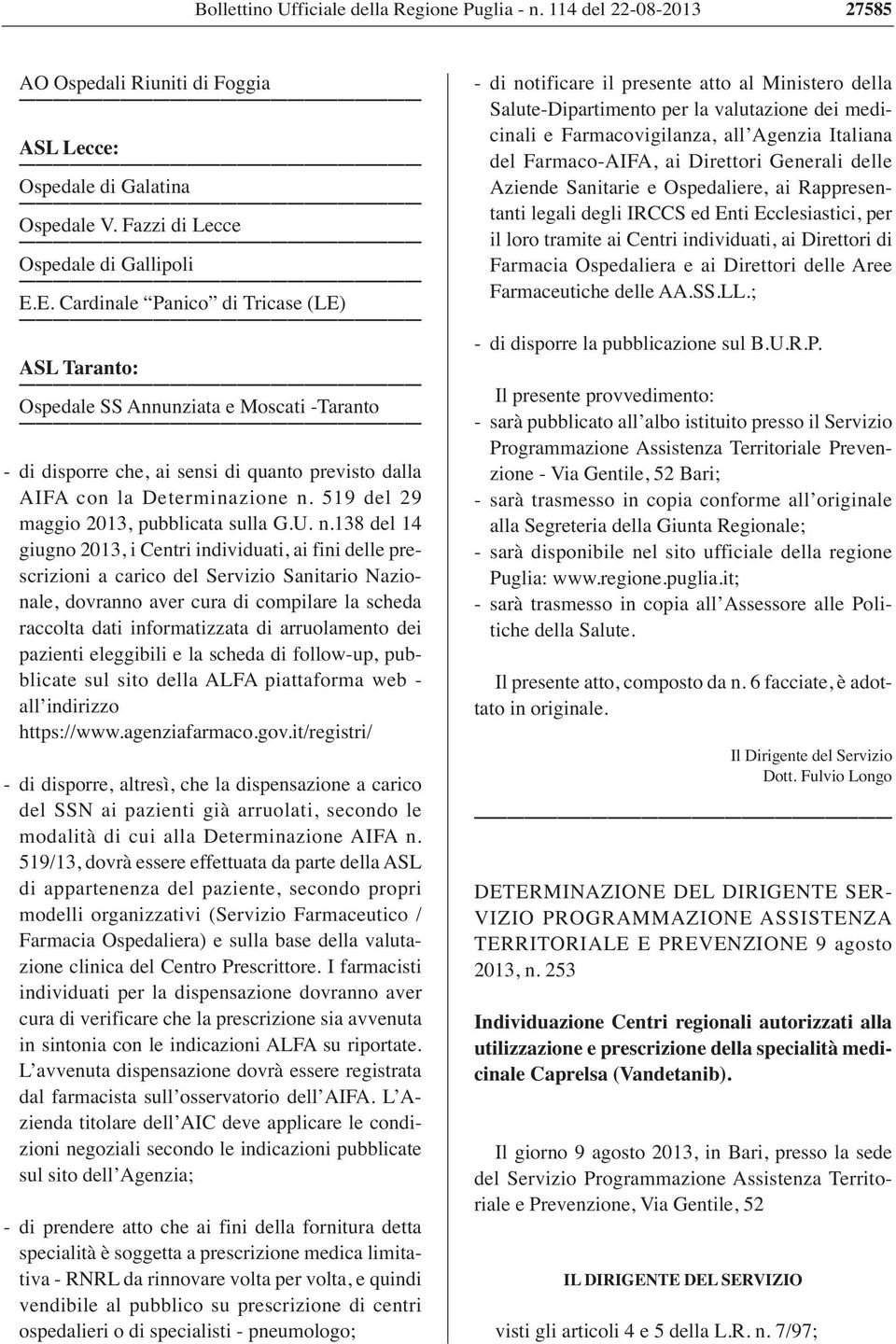 519 del 29 maggio 2013, pubblicata sulla G.U. n.