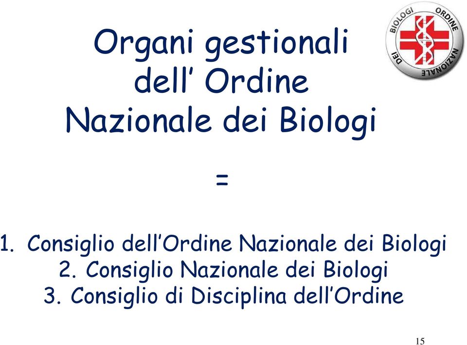 Consiglio dell Ordine Nazionale dei Biologi