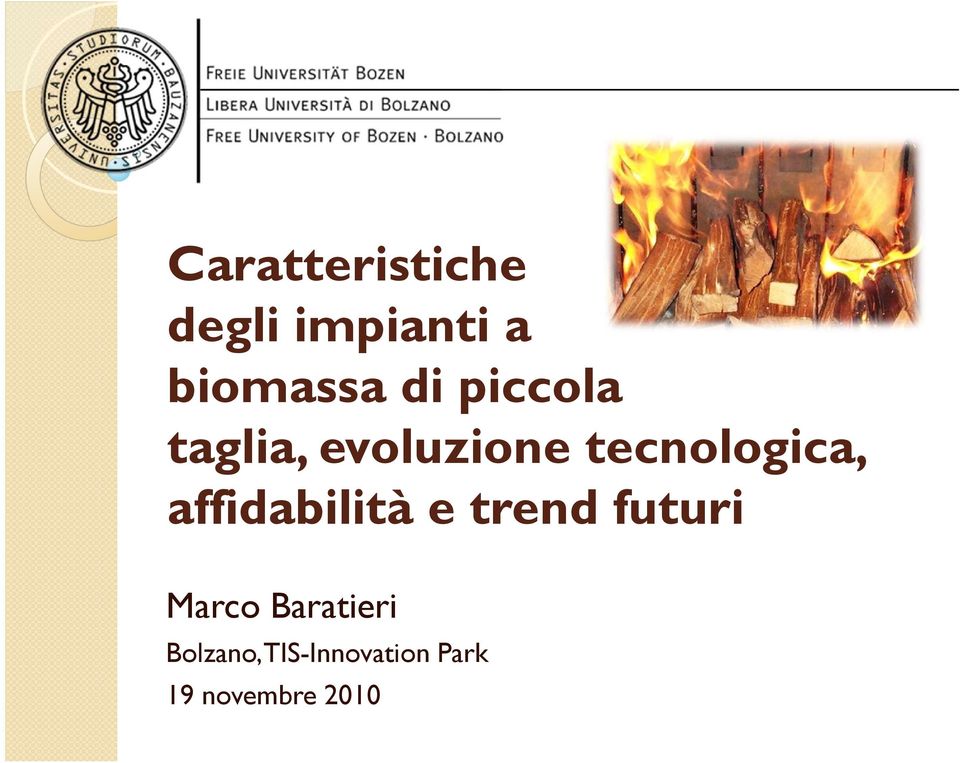 affidabilità e trend futuri Marco Baratieri